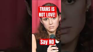 Trans Affirmation is NOT  Love: “Love is Saying NO” ️‍🩹