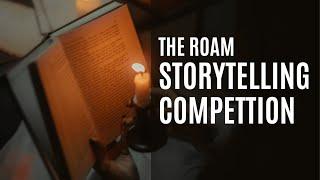 The ROAM Storytelling Competition - What is it? and WHY?