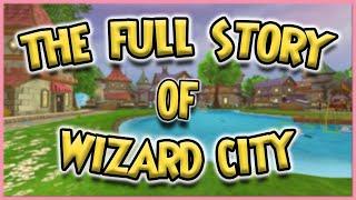 THE FULL STORY OF WIZARD CITY | Wizard101