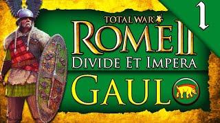 KING OF THE GAULS! Total War Rome 2: DEI: Gaul Campaign Gameplay #1