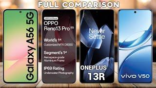 Vivo V50 Vs Samsung A56 Vs Oppo Reno 13 Pro Vs Oneplus 13r