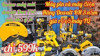  Máy pin và máy điện dewalt khuyến mãi siêu rẻ ,riview máy mài dewal dwe750t | Hồng Nhiên