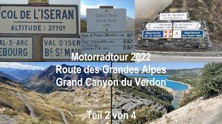 Motorradtour 2/4 Route des Grandes Alpes u. Grand Canyon du Verdon ("Auf einen Kaffee nach Nizza")