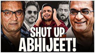 ABHIJEET BHATTACHARYA Has COMPLETELY LOST IT!