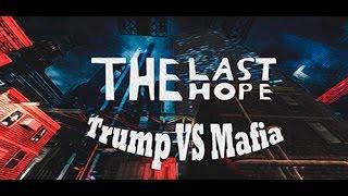 The Last Hope: Trump vs Mafia (PC) First Look Gameplay HD