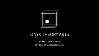 Onyx Theory Arts | Cinematography Reel [2020]