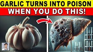  Eat GARLIC, but NEVER MAKE THESE 6 MISTAKES AGAIN! - Edward Carter