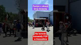 #Festyn #Koszalin #KoszalinCity #PSP #StrażPożarna #DzieńDziecka #FestynStrażacki #Koszalin112 #112