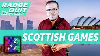 GAMES SET IN SCOTLAND | RADGE QUIT