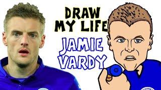 Jamie Vardy - DRAW MY LIFE! (Vardy biography PARODY highlights champions movie story)