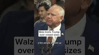 Walz trolls Trump over crowd sizes