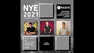 149. NEW YEARS EVE Z RADIO PARTY with GUESTS CAO & MANOLET DARIO - DEC 31 2020