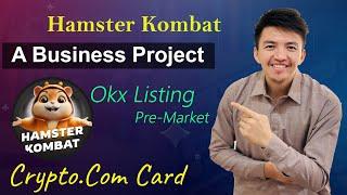 Hamster Kombat is a Business Project | Hamster Kombat Okx Listing | Hamster Kombat Crypto.Com News