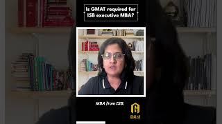 Is GMAT Required for ISB Executive MBA? | Admission Requirements Explained