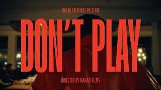 DON'T PLAY - CHINNA | MANNI SANDHU (OFFICIAL VIDEO)