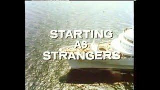 Starting as Strangers