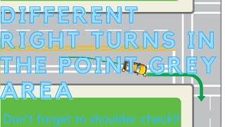 Different right turns in the Point Grey area - Class 7 & 5 - SenSen Driving School