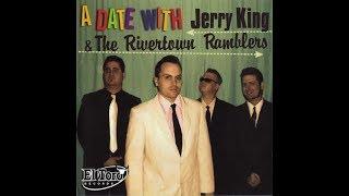 Jerry King & The Rivertown Ramblers - It's All Over