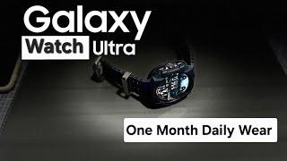 Samsung Galaxy Watch Ultra One Month Daily Wear Hands on Review Amazon Sale