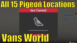 How to find all 15 Pigeons in Vans World (READ DESC) Vans Pigeon Shoulder Pet