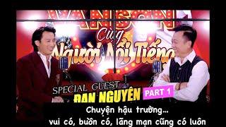 VAN SON  Special Guest ĐAN NGUYÊN - Part 1 | Vân Sơn Cùng Người Nổi Tiếng [Podcast#11]