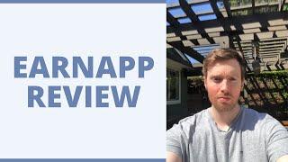 EarnApp Review - How Much Do They Pay?