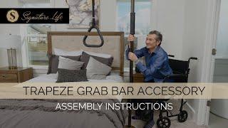 Trapeze Grab Bar Accessory Assembly Instructions for the Sure Stand Transfer Pole by Signature Life