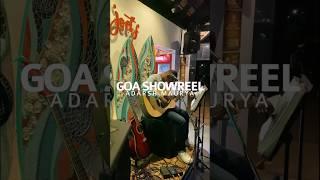 GOA SHOWREEL | ADARSH MAURYA