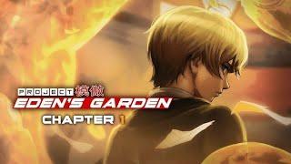 Project Eden's Garden Chapter 1 Part 1: Were Back