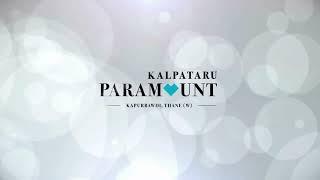 Kalpataru Paramount – 2 BHK in Thane –  Evernest Realty #KalpataruThane #2bhkThane