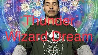 Dream of the Thunder Wizard