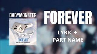 BABYMONSTER - 'FOREVER' LYRICS | LIRICS WITH PART NAME | with Dance Performance