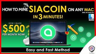 How To Mine Siacoin On Any MAC | Intel or M1 | SIA | Fast and Easy | Beginner Guide