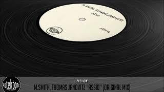 M.Smith, Thomas Janovitz "Assid" (Original Mix) (Preview) (Autektone Records)