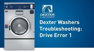 Dexter Washer: Troubleshooting Drive Error 1