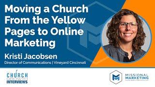 Moving a Church From the Yellow Pages to Online Marketing | Kristi Jacobsen