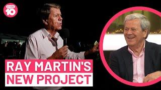 Ray Martin’s New Project | Studio 10