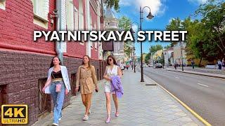 [4K]  Moscow Streets ️ Pyatnitskaya Street Complete Walk | July 2022