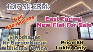 1217 Sft 2Bhk East Face New Flat For Sale @ Kothapet Call6304908968