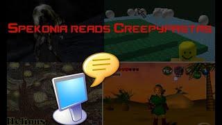 Spekonia reads Creepypastas