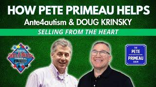 Doug Krinsky Discusses How Pete Primeau Has Helped Ante4Autism Thrive