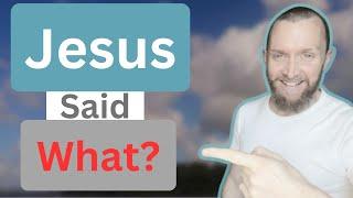 Jesus Said What? Episode 2