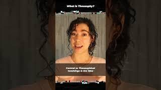 What is Theosophy? @MelissaDougherty  #Shorts
