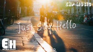 Melo-D - Just Say Hello（《請先說你好》英文版）【動態歌詞/Vietsub Lyrics】