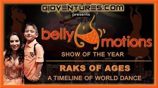 Belly Motions presents Raks of Ages - A Timeline of World Dance