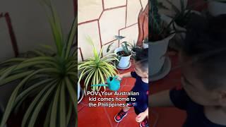 POV—Your Australian kid comes home to the Philippines. #viral #cute #family   #philippines