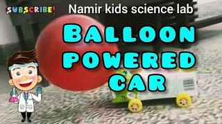 Balloon powered car... namir kids science lab.. #newtonsthirdlaw #ballooncar #sciencetoy