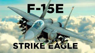 F-15E Strike Eagle: Versatile Perfection