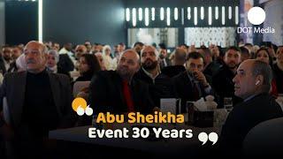 Abu Sheikha Event 30 Years  | DOT MEDIA 