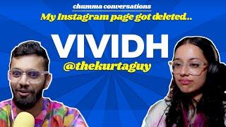 Vividh aka The Kurta Guy | Chumma Conversations with Satshya | @TheKurtaGuy